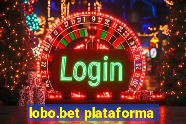 lobo.bet plataforma